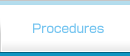 Procedures