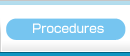Procedures
